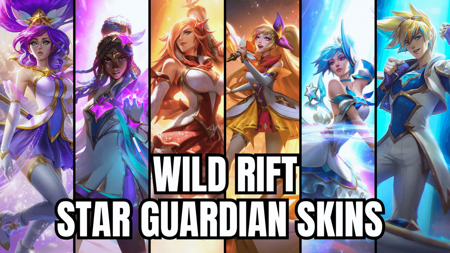 List Of All Wild Rift Star Guardian Skins 2023: From Worst To Best